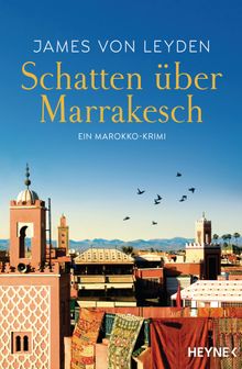 Schatten ber Marrakesch.  Jens Plassmann