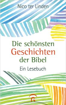 Die schnsten Geschichten der Bibel.  Stefan H?ring