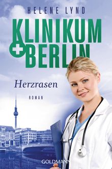 Klinikum Berlin - Herzrasen.  Helene Lynd