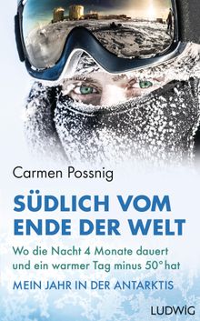 Sdlich vom Ende der Welt.  Carmen Possnig