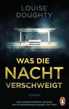 Was die Nacht verschweigt.  Astrid Arz