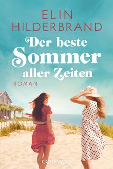 Der beste Sommer aller Zeiten.  Ulrike Thiesmeyer