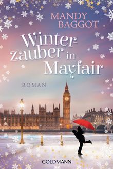 Winterzauber in Mayfair.  Ulrike Laszlo