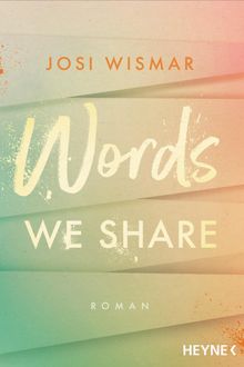 Words We Share.  Josi Wismar