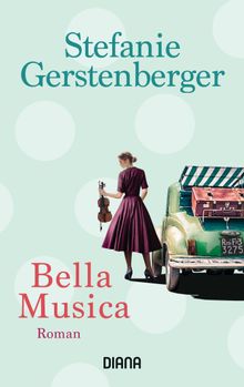 Bella Musica.  Stefanie Gerstenberger