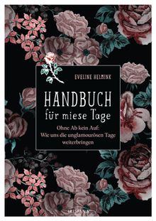 Handbuch fr miese Tage.  Ingrid Ostermann