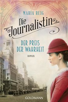 Die Journalistin - Der Preis der Wahrheit.  Sabine Giersberg