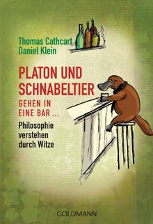 Platon und Schnabeltier gehen in eine Bar....  Reinhard Tiffert