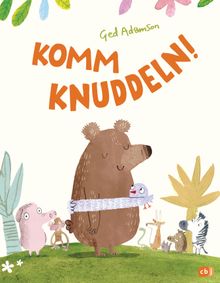 Komm knuddeln!.  Bettina Obrecht