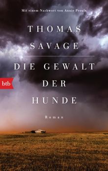 Die Gewalt der Hunde.  Thomas Gunkel