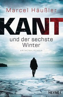 Kant und der sechste Winter.  Marcel Huler