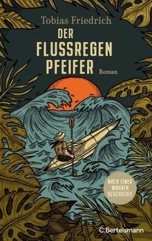 Der Flussregenpfeifer.  Tobias Friedrich