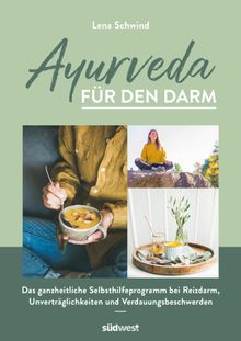 Ayurveda fr den Darm.  Lena Schwind