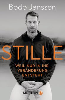 Stille.  Bodo Janssen