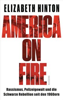 America on Fire.  Heike Schlatterer