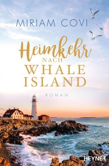 Heimkehr nach Whale Island.  Miriam Covi