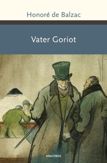 Vater Goriot.  Honor de Balzac