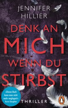 Denk an mich, wenn du stirbst.  Norbert Mllemann