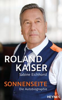 Sonnenseite.  Roland Kaiser