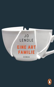 Eine Art Familie.  Jo Lendle