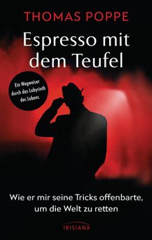 Espresso mit dem Teufel.  Thomas Poppe