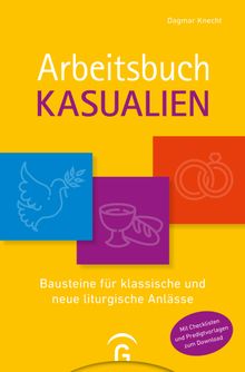 Arbeitsbuch Kasualien.  Dagmar Knecht