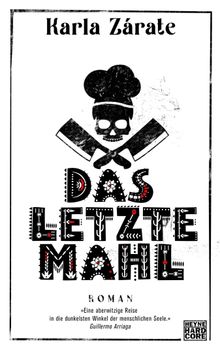 Das letzte Mahl.  Daniel M?ller