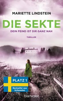 Die Sekte - Dein Feind ist dir ganz nah.  Kerstin Schps