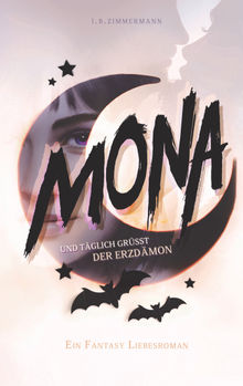 Mona - Und tglich grt der Erzdmon.  I. B. Zimmermann