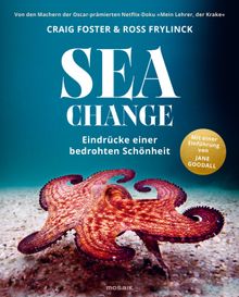 Sea Change - Eindrcke einer bedrohten Schnheit.  Ross Frylinck