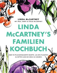 Linda McCartney's Familienkochbuch.  Wiebke Krabbe