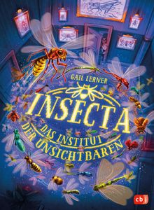 Insecta  Das Institut der Unsichtbaren.  Tamara Reisinger