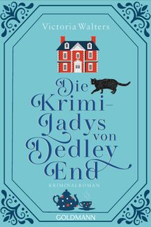 Die Krimi-Ladys von Dedley End.  Gertrud Wittich