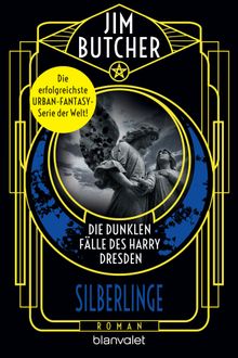 Die dunklen Flle des Harry Dresden - Silberlinge.  Jrgen Langowski