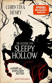 Die Legende von Sleepy Hollow - Im Bann des kopflosen Reiters.  Sigrun Zhlke