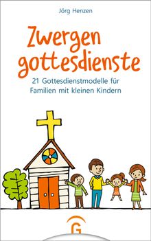 Zwergengottesdienste.  Jrg Henzen