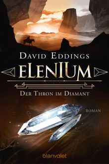 Elenium - Der Thron im Diamant.  Lore Strassl