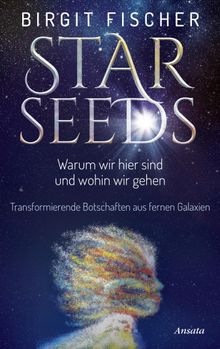 Starseeds.  Birgit Fischer