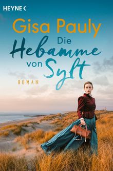 Die Hebamme von Sylt.  Gisa Pauly