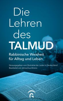 Die Lehren des Talmud.  Zentralrat der Juden in Deutschland