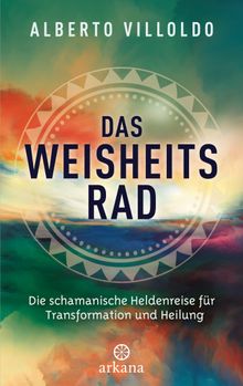 Das Weisheitsrad.  Jochen Lehner