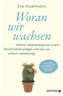 Woran wir wachsen.  Martina Pahr