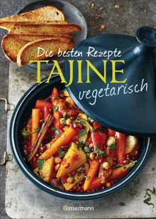 Die besten Rezepte Tajine vegetarisch.  Penguin Random House Verlagsgruppe GmbH