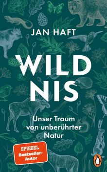 Wildnis.  Jan Haft