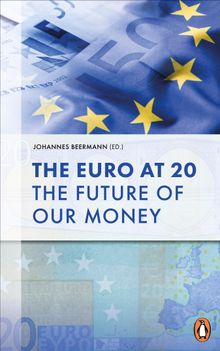 The Euro at 20.  Johannes Beermann