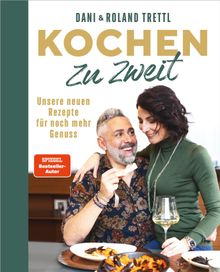 Kochen zu zweit. Band 2.  Roland Trettl