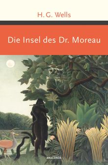 Die Insel des Dr. Moreau.  H. G. Wells