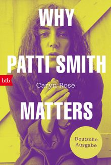 Why Patti Smith Matters.  Nina Lieke
