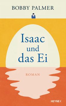 Isaac und das Ei.  Felix Mayer