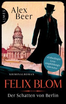 Felix Blom. Der Schatten von Berlin.  Alex Beer